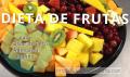 Dieta de Frutas