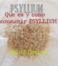 Propiedades del Psyllium para Mejorar la Salud