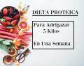 Dieta Proteica para Adelgazar 5 Kilos en Una Semana