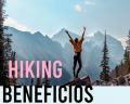 Beneficios del Hiking para Adelgazar y Cuidar la Salud